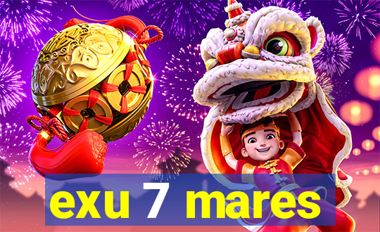 exu 7 mares